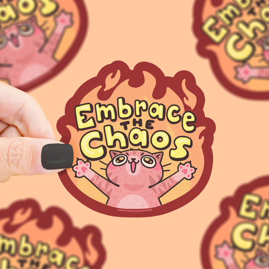 Embrace the Chaos Destructive Cat Meme Vinyl Sticker